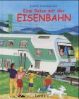 Eine Reise mit der Eisenbahn Books