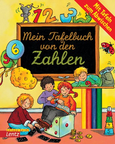 Mein Tafelbuch von den Zahlen, m. 4 farb. Tafelkreiden: Mit Tafeln zum Abwischen Books