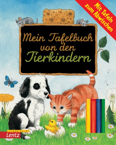 Mein Tafelbuch von den Tierkindern, m. 4 Farbkreiden: Mit Tafeln zum Abwischen Tiptoi & Games