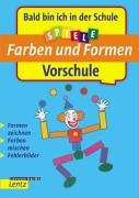 Bald bin ich in der Schule. Farben und Formen Grundschule. Formen zeichnen, Farben mischen, Fehlerbilder Books