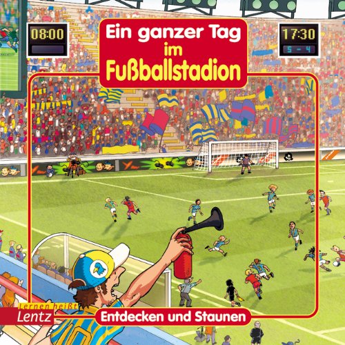 Ein ganzer Tag im Fußballstadion Children's books