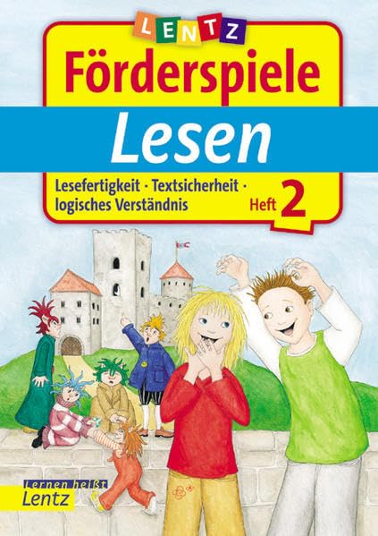 Lesen 2: Lesefertigkeit, Textsicherheit, logisches Verständnis (Lentz Förderspiele) Study Guides