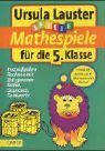 Mathespiele für die 5. Klasse: Textaufgaben, Rechnen mit Zeitspannen, Maße, Gewichte, Geldwerte Leisure & Fun