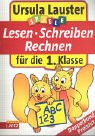 Lesen - Schreiben - Rechenen für die 1. Klasse: Doppelband Leisure & Fun