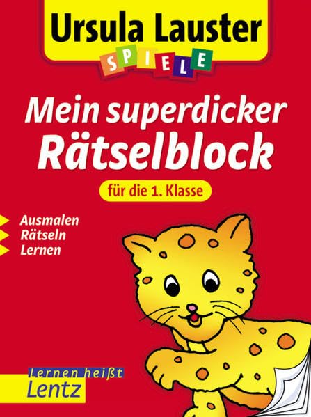 Mein superdicker Rätselblock für die 1. Klasse: Ausmalen, rätseln, lernen (Ursula Lauster Lernspiele) Study Guides