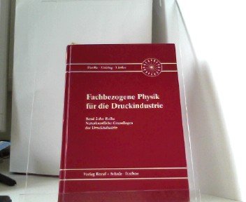 Fachbezogene Physik für die Druckindustrie (Naturkundliche Grundlagen der Druckindustrie) Mathematics