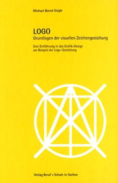 LOGO: Einführung in das Grafik-Design am Beispiel der Logo-Gestaltung Business & Technology