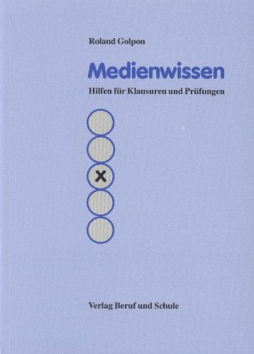 Medienwissen: Hilfen für Klausuren und Prüfungen Business, Finance & Career
