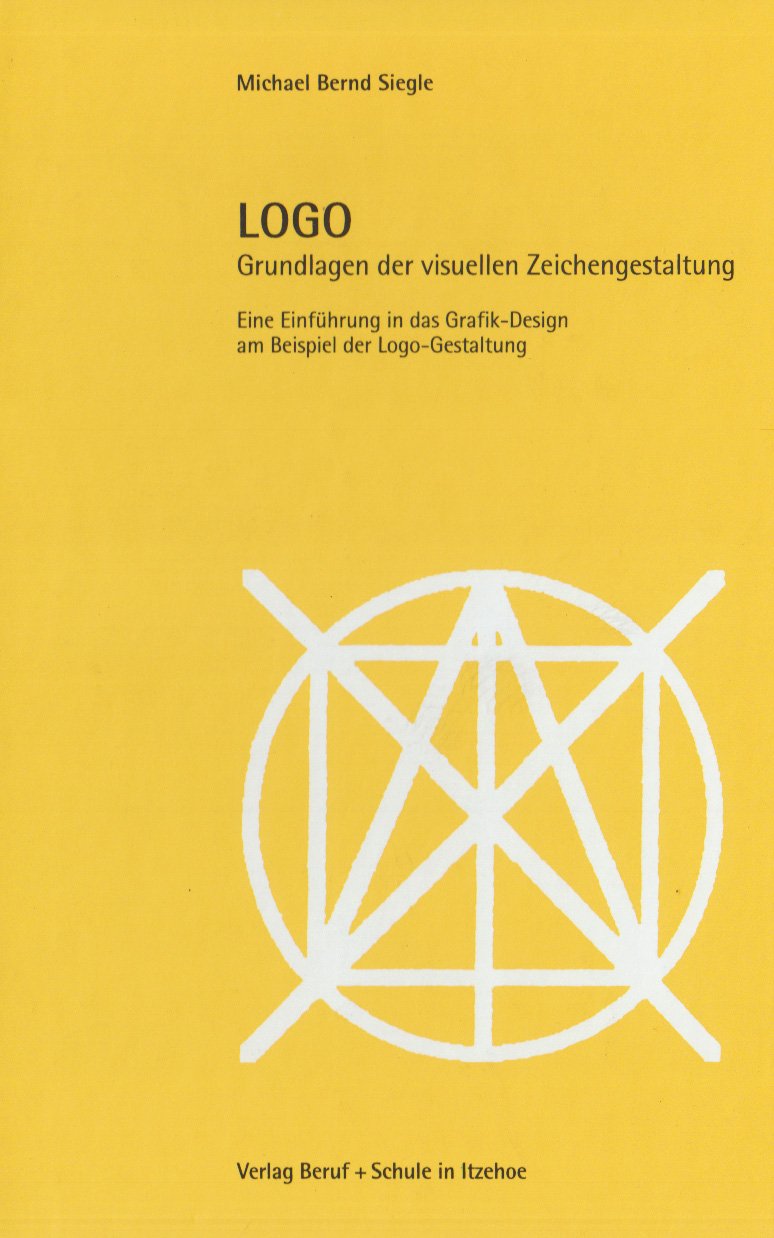 LOGO. Grundlagen der visuellen Zeichengestaltung Architecture
