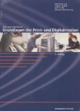 Grundlagen der Print- und Digitalmedien Business, Finance & Career