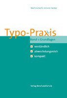 Typo-Praxis Grundwissen: Band 1 Business, Finance & Career