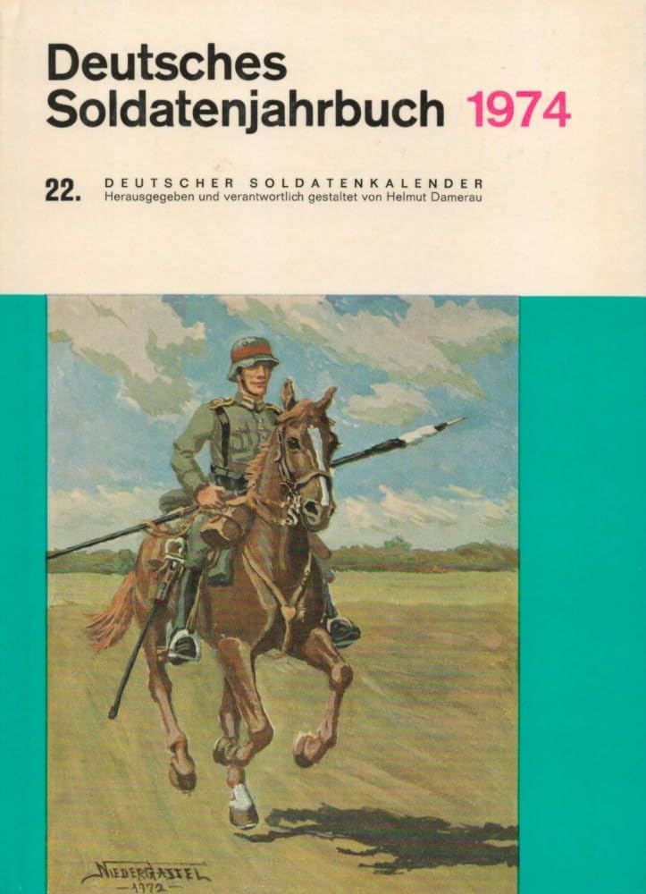 Deutsches Soldatenjahrbuch 1974 22. Deutscher Soldatenkalender Books