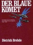Der blaue Komet. Geschichte des IV. Bataillons des Luftlande-Sturmregiments 1940-1945. Books