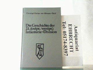 Geschichte der 21. Infanterie-Division Politics & History