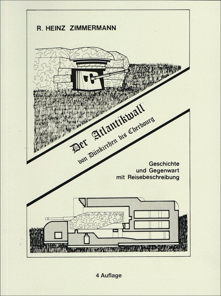 Der Atlantikwall, Bd.1, Von Dünkirchen bis Cherbourg Business & Technology