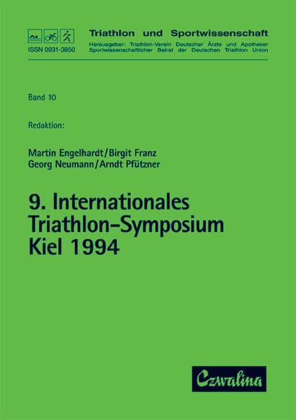 Triathlon / Internationales Triathlon-Symposium (9.) Kiel 1994 (Czwalina Edition bei Feldhaus) Leisure & Fun