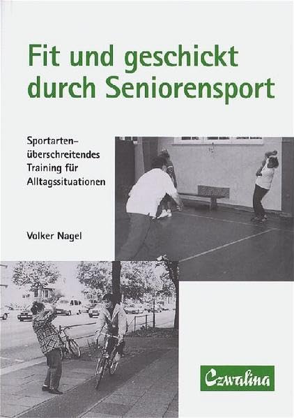 Fit und geschickt durch Seniorensport book