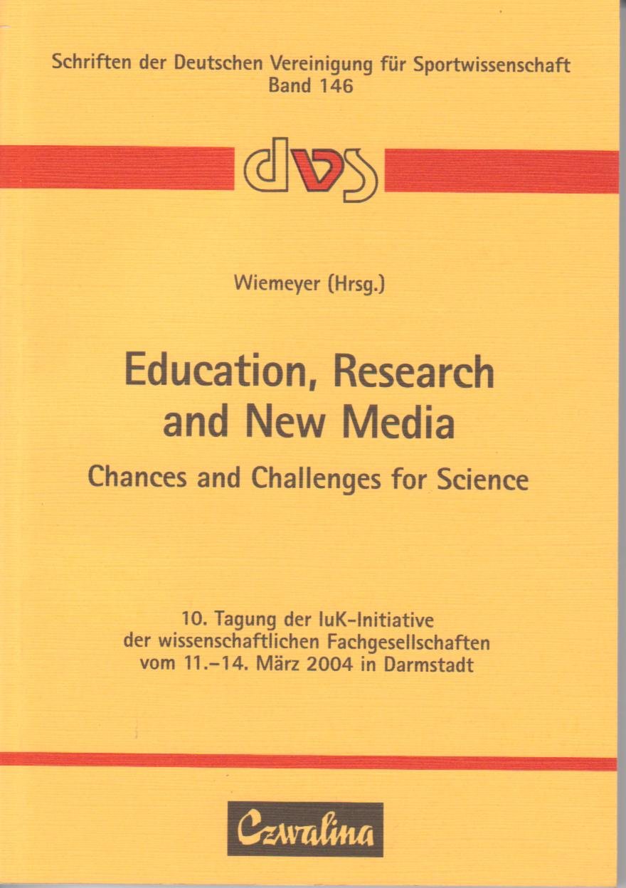 Education, Research and New Media - Chances and Challenges for Science Computer Science