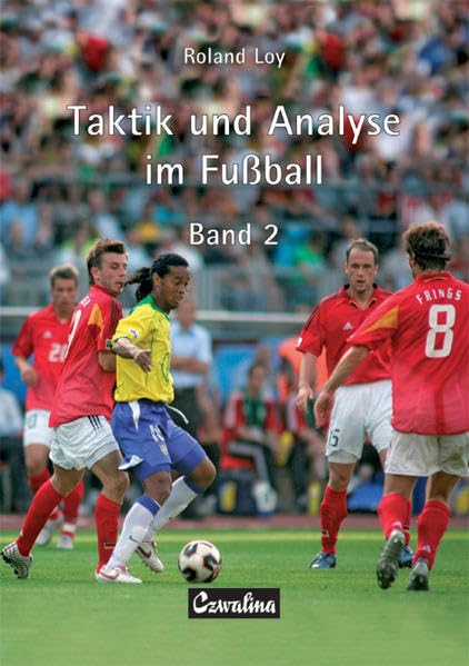 Taktik und Analyse im Fußball (Band 2) Leisure & Fun