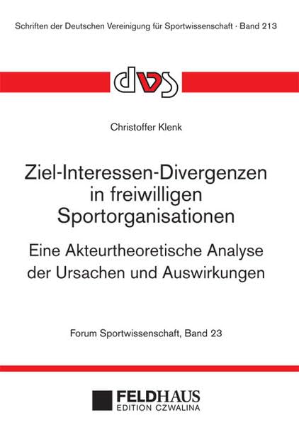 Ziel-Interessen-Divergenzen in freiwilligen Sportorganisationen book
