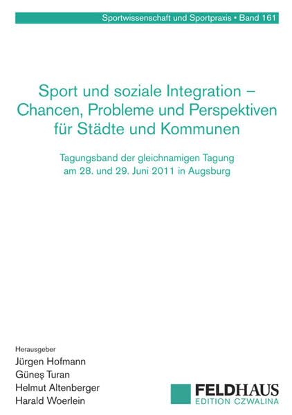 Sport und soziale Integration - Chancen, Probleme und Perspektiven für Städte und Kommunen book