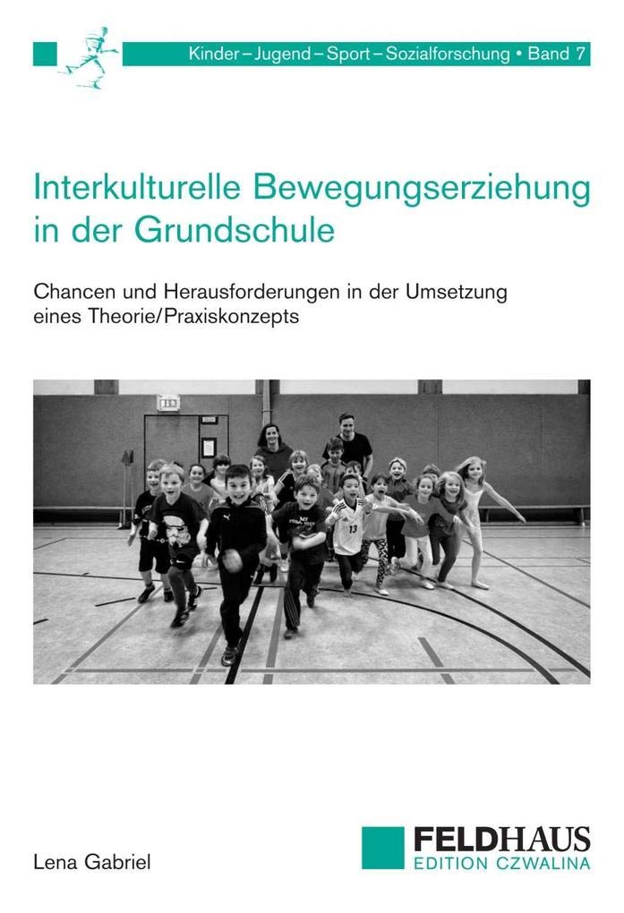 Interkulturelle Bewegungserziehung in der Grundschule book
