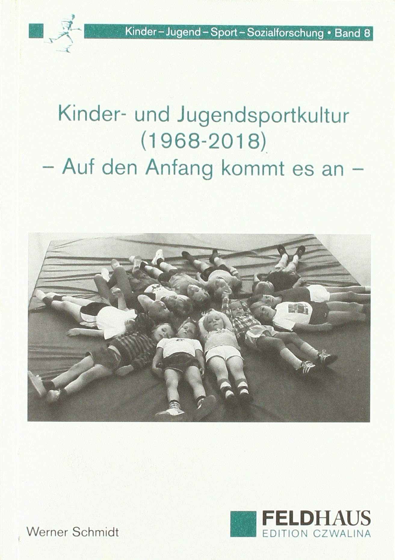 Kinder- und Jugendsportkultur (1968-2018) book