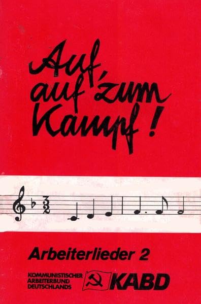Auf, auf zum Kampf!. Arbeiterlieder. Noten, Texte, Gitarrengriffe: Heft 2 Arts & Music