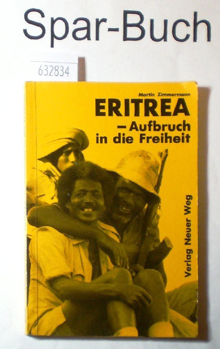 Eritrea: Aufbruch in die Freiheit Politics & Society