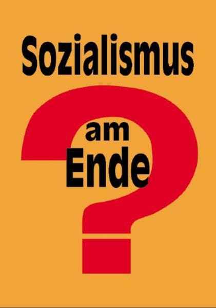 Sozialismus am Ende? Politics & History