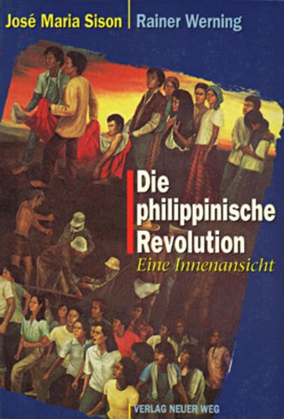Die philippinische Revolution: Eine Innenansicht Politics & History