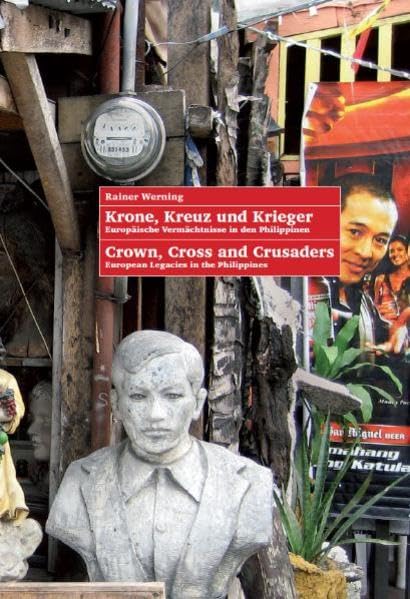 Krone, Kreuz und Krieger; Crown, Cross and Crusaders Politics & History