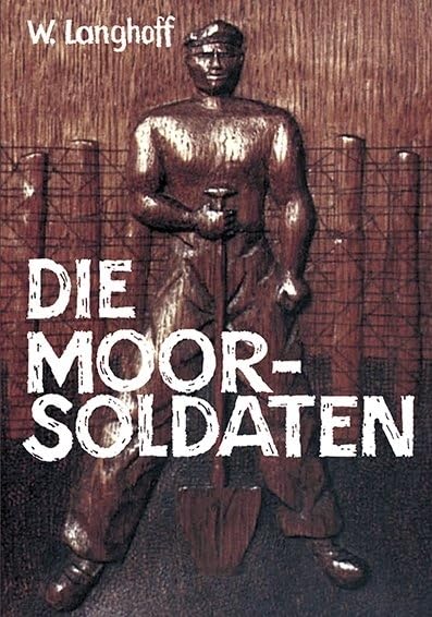 Die Moorsoldaten Contemporary literature