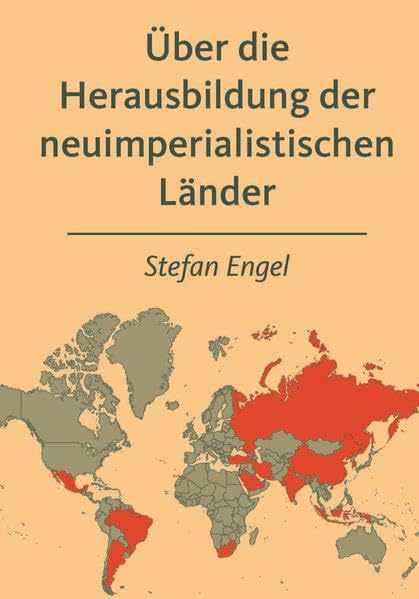 Über die Herausbildung der neuimperialistischen Länder Business, Finance & Career