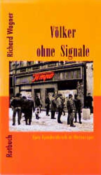 Rotbuch Taschenbücher, Nr.56, Völker ohne Signale: Zum Epochenbruch in Osteuropa Books