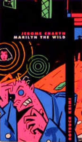 Marilyn the Wild: Krimi (Rotbuch-Taschenbücher) Crime & Thrillers
