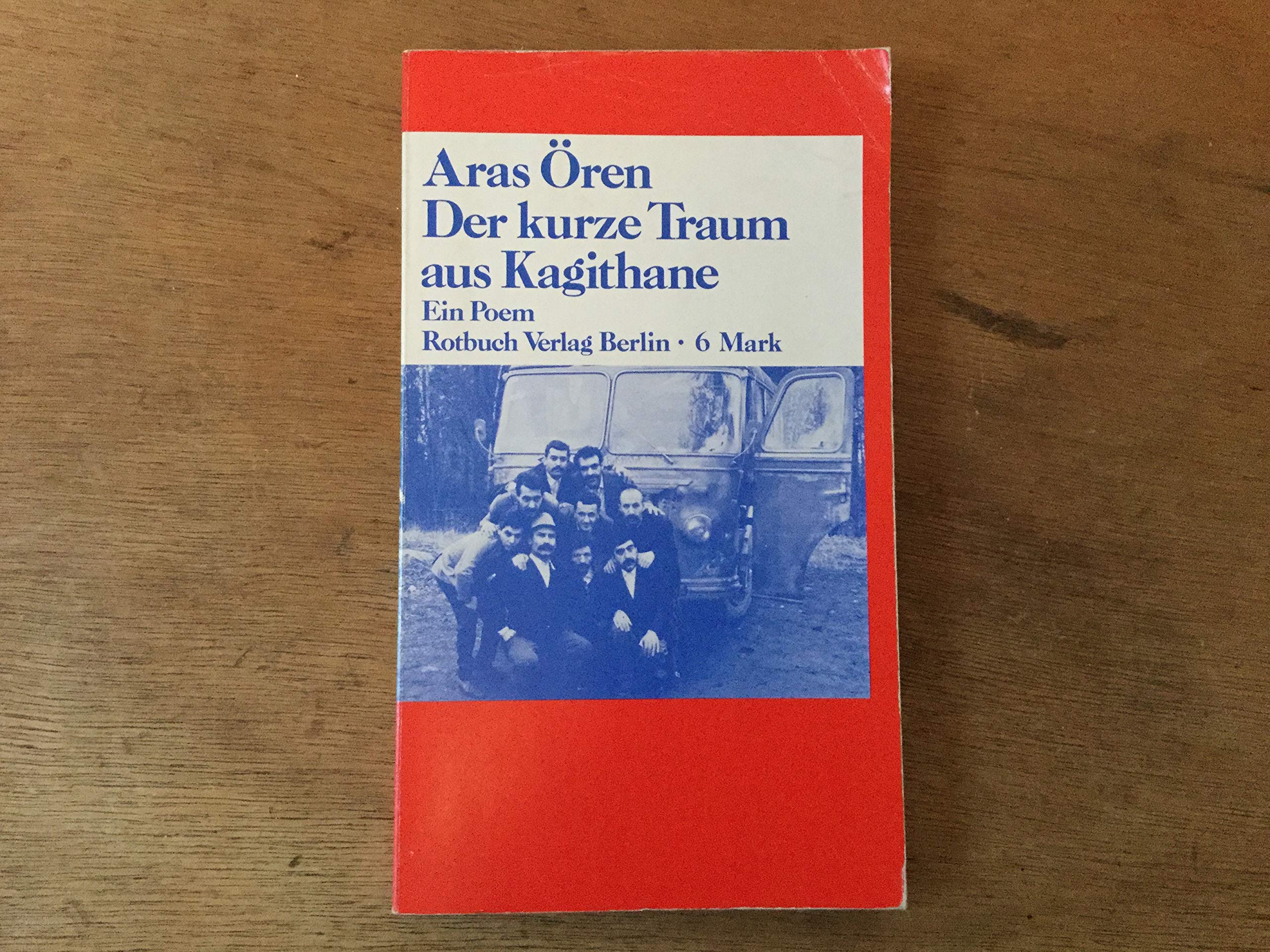 Der kurze Traum aus Kagithane. Ein Poem Books