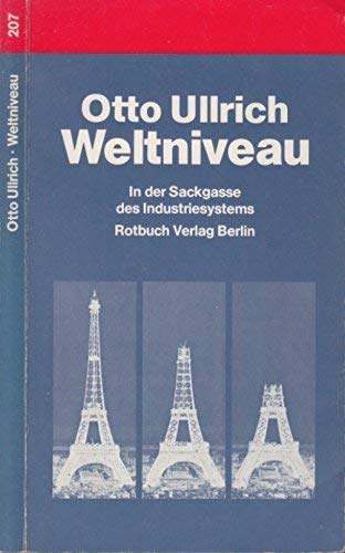Weltniveau. In der Sackgasse des Industriesystems Social Sciences