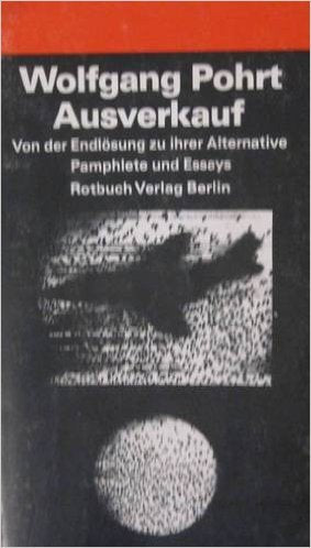 Ausverkauf. Von der Endlösung zu ihrer Alternative Books