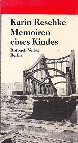 Memoiren eines Kindes (Rotbücher / Im Abo. 1,- billiger, ausser den literarischen -L-) Books