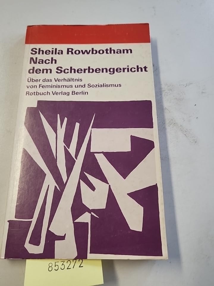 Nach dem Scherbengericht. Über das Verhältnis von Feminismus und Sozialismus Books