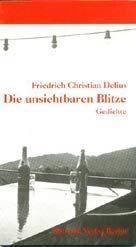 Die unsichtbaren Blitze: Gedichte (Rotbücher / Im Abo. 1,- billiger, ausser den literarischen -L-) Books