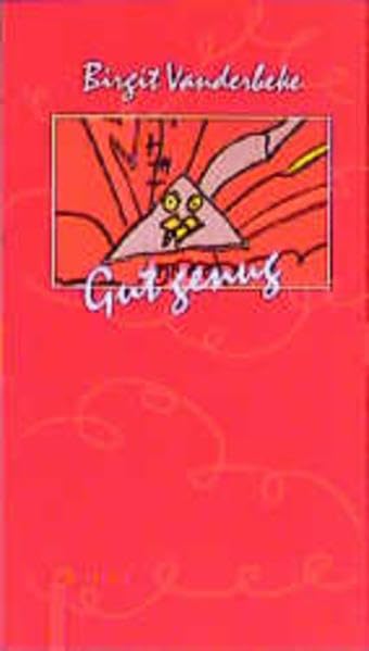 Gut genug: Erzählung Contemporary literature Books