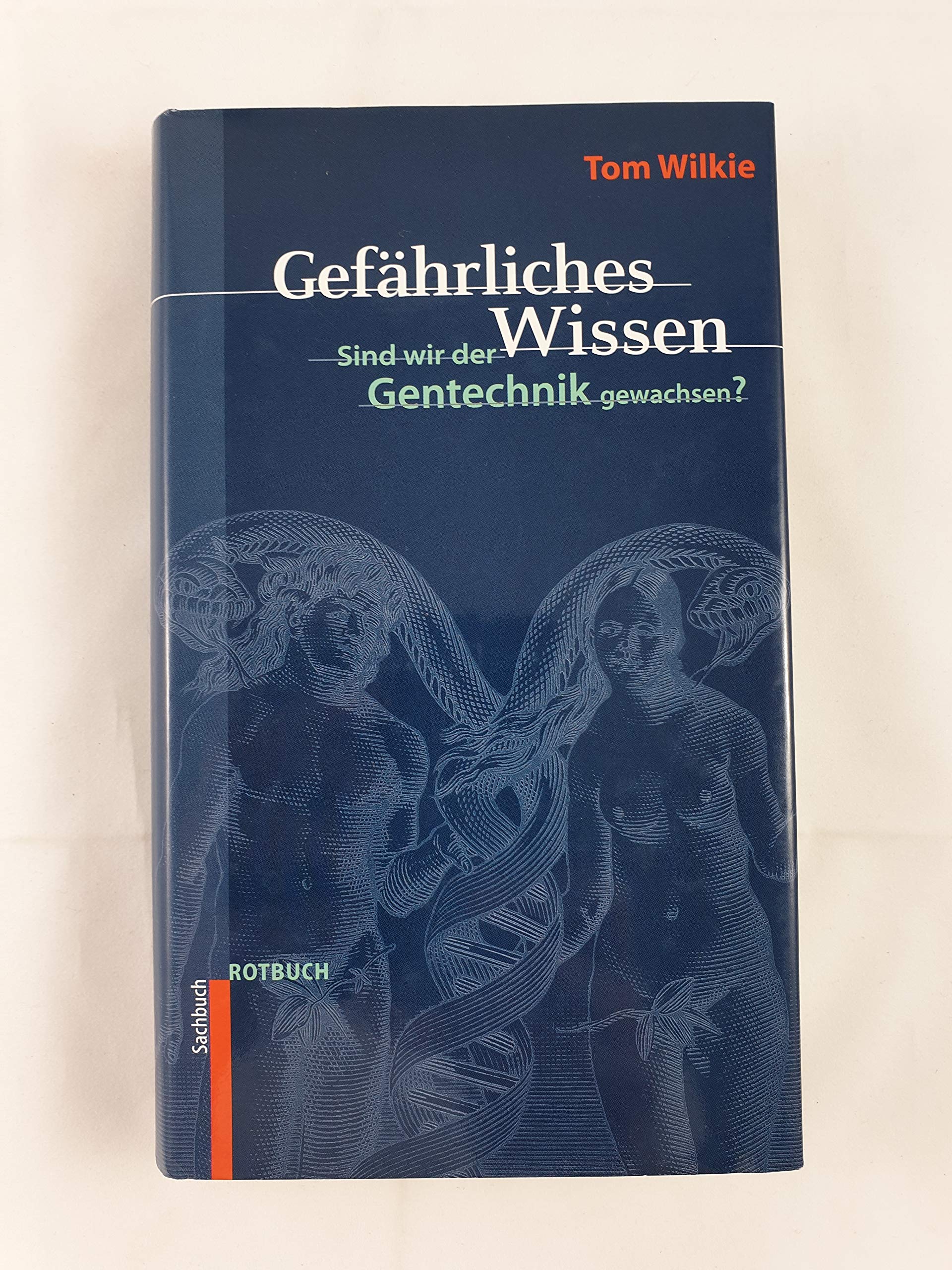 Gefährliches Wissen: Sind wir der Gentechnik gewachsen? Business & Technology