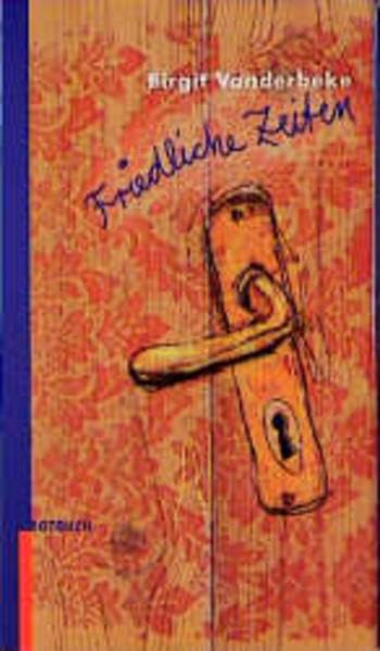 Friedliche Zeiten Contemporary literature