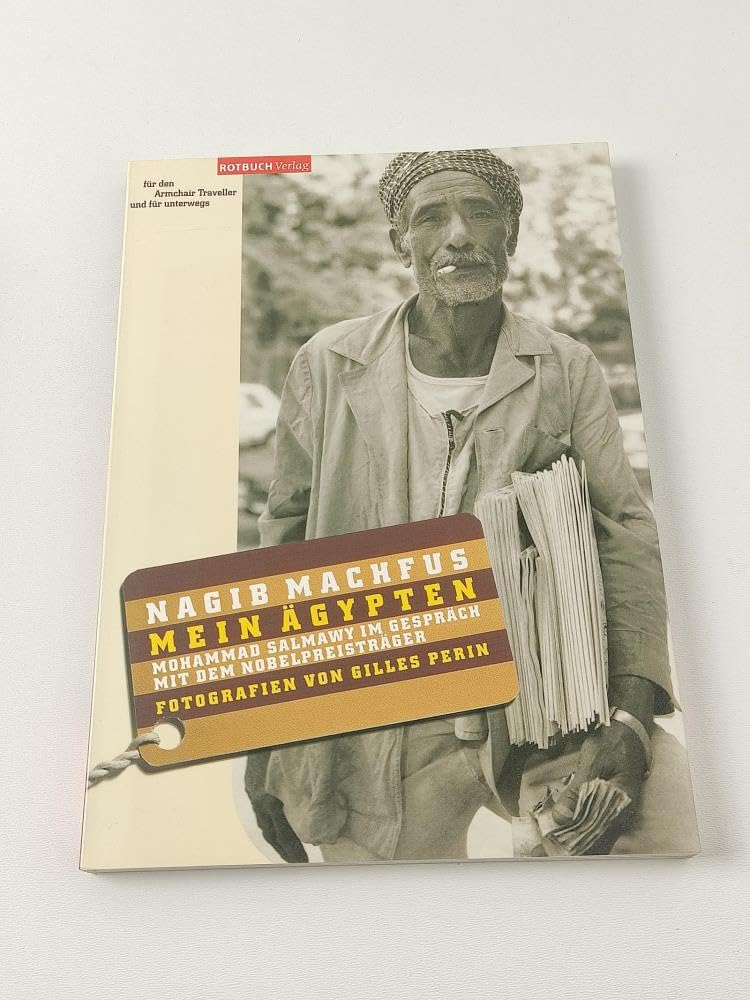 Mein Ägypten: Mohammad Salmavi im Gespräch mit dem Nobelpreisträger Leisure, Home & Garden