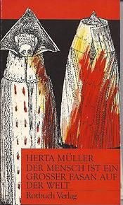 Der Mensch ist ein grosser Fasan auf der Welt Contemporary literature