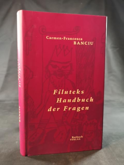 Filuteks Handbuch der Fragen: Prosa Contemporary literature