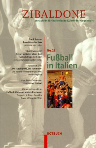 Rotbuch Taschenbücher, Zibaldone Nr. 25 Fussball in Italien, Zeitschrift für italienische Kultur der Gegenwart Leisure & Fun