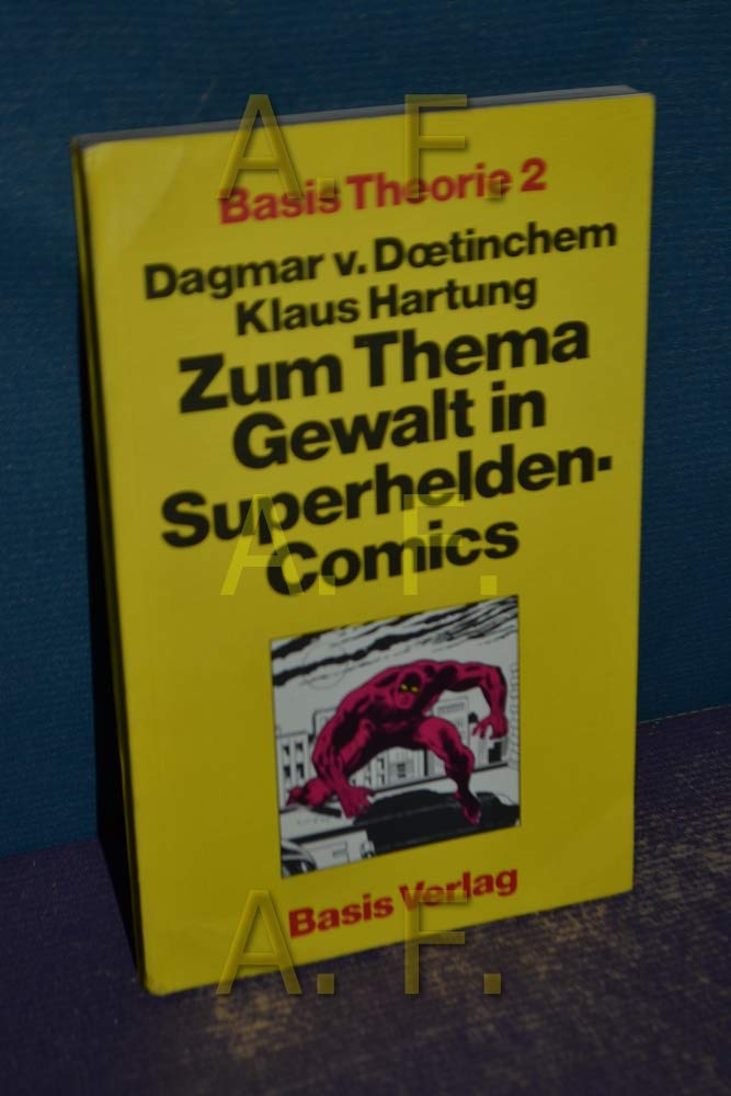 Zum Thema Gewalt in Superhelden-Comics Books
